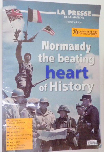 NORMANDY THE BEATING HEART OF HISTORY , 2014