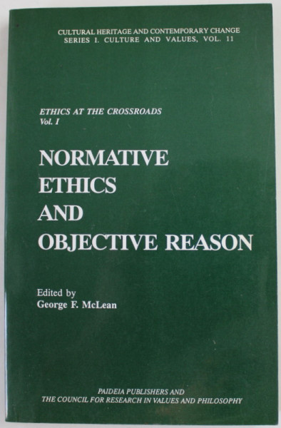 NORMATIVE ETHICS AND OBJECTIVE RESON by GEORGE F. McLEAN , 1996