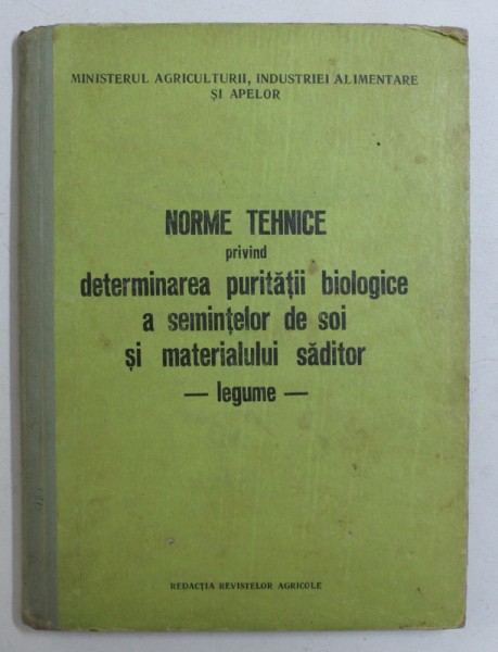 NORME TEHNICE PRIVIND DETERMINAREA PURITATII BIOLOGICE A SEMINTELOR DE SOI SI MATERIALULUI SADITOR - LEGUME , 1974