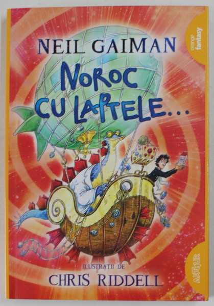 NOROC CU LAPTELE ...de NEIL GAIMAN , ilustratii de CHRIS RIDDELL , 2017