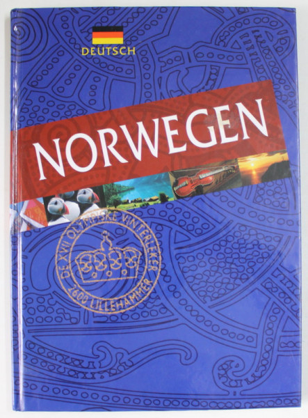 NORWEGEN , EIN EINZIGARTIGES URLAUBSLAND !  ( NORVEGIA ,  O TARA UNICA DE VACANTA ! ) , TEXT IN LB. GERMANA , ANII ' 2000