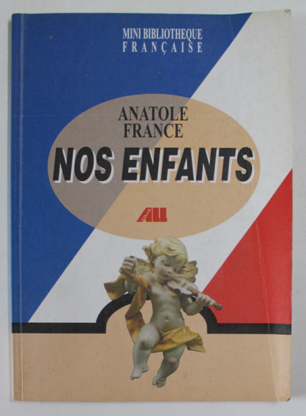 NOS ENFANTS par ANATOLE FRANCE , 2001