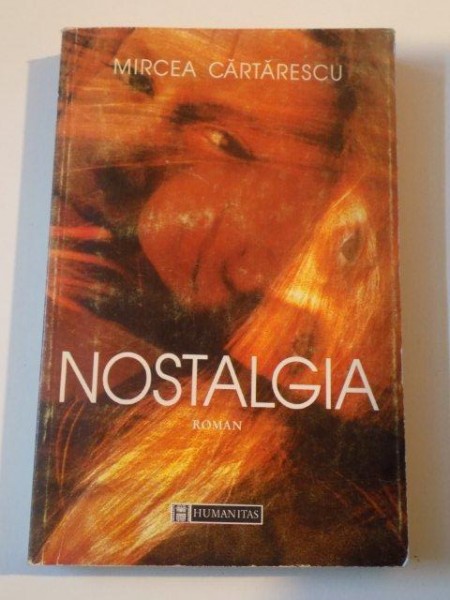 NOSTALGIA de MIRCEA CARTARESCU , 1997