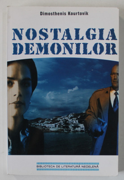 NOSTALGIA DEMONILOR de DIMOSTHENIS KOURTOVIK , 2001