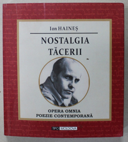 NOSTALGIA TACERII , versuri de ION HAINES , 2018 , DEDICATIE *