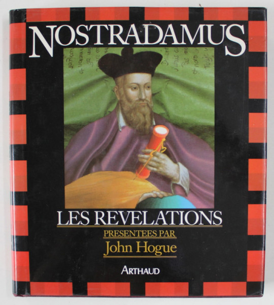 NOSTRADAMUS , LES REVELATIONS , presentees par JOHN  HOGUE , 1988