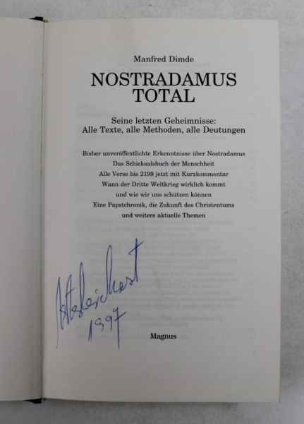 NOSTRADAMUS TOTAL - SEINE LETZTEN GEHEIMNISSE - ALLE TEXTE , ALLE METHODEN , ALLE DEUTUNGEN von MANFRED DIMDE , 1996