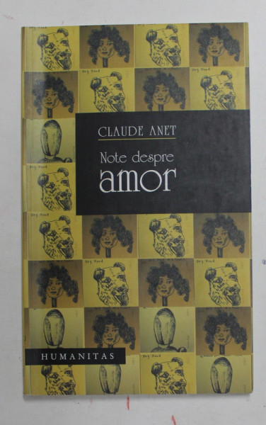 NOTE DESPRE AMOR de CLAUDE ANET , 2006