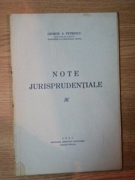 NOTE JURISPRUDENTIALE de GEORGE A. PETRESCU , 1937