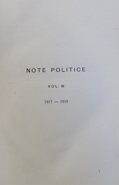 NOTE POLITICE VOL III de ALEXANDRU MARGHILOMAN , 1927