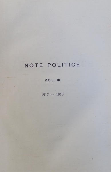 NOTE POLITICE VOL III de ALEXANDRU MARGHILOMAN , 1927