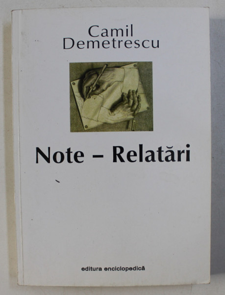 NOTE - RELATARI de CAMIL DEMETRESCU , 2001