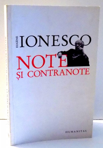 NOTE SI CONTRANOTE de EUGENE IONESCO , 2011