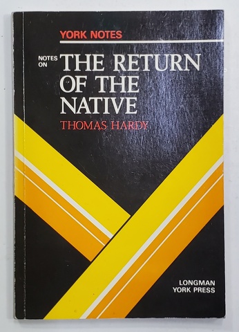 NOTES ON '' THE RETURN OF THE NATIVE '' by THOMAS HARDY , notes by STEWART LUKE , 1980