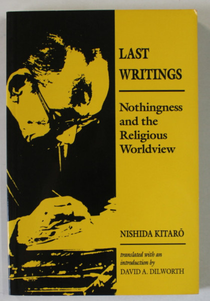 NOTHINGNESS AND THE RELIGIOUS WORLDVIEW by NISHIDA KITARO , 1987