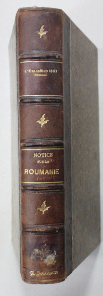 NOTICE SUR LA ROUMANIE ...AU POINT DE VUE DE SON ECONOMIE RURALE - PARIS. 1868