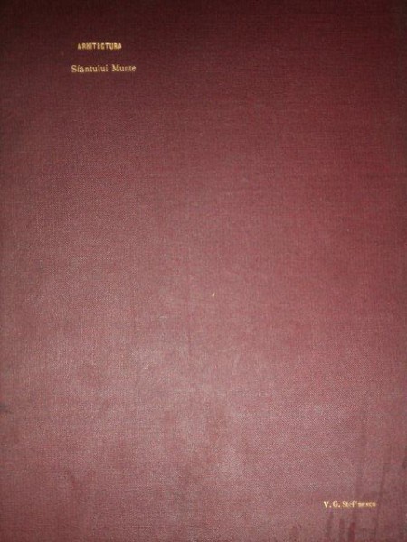 NOTITA DESPRE ARHITECTURA SFANTULUI MUNTE de G. BALS  1913