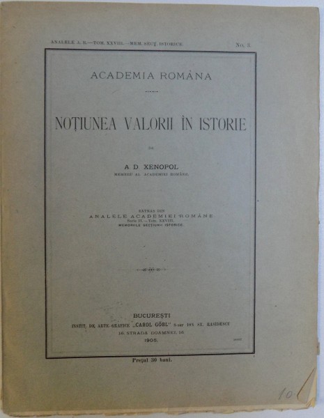 NOTIUNEA VALORII IN ISTORIE de A. D. XENOPOL , 1905
