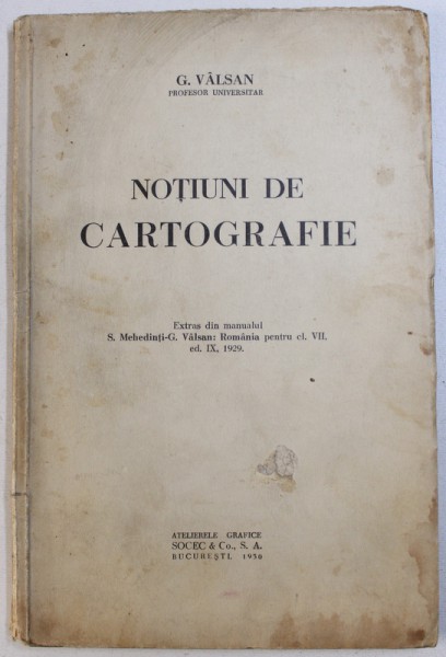 NOTIUNI DE CARTOGRAFIE de G. VALSAN , 1930