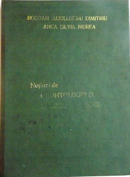 NOTIUNI DE ODONTOLOGIE SI PARODONTOLOGIE de BOGDAN ALEXANDRU DIMITRIU , ANCA SILVIA MUREA , 2003