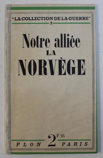 NOTRE ALLIEE LA NORVEGE , 1940