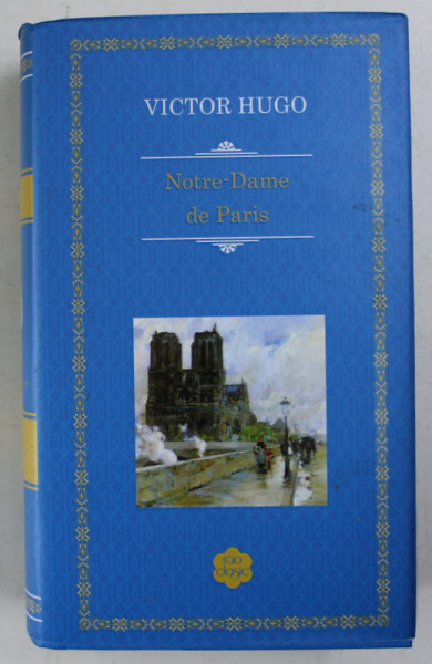 NOTRE - DAME DE PARIS de VICTOR HUGO , 2018 , PREZINTA URME DE UZURA