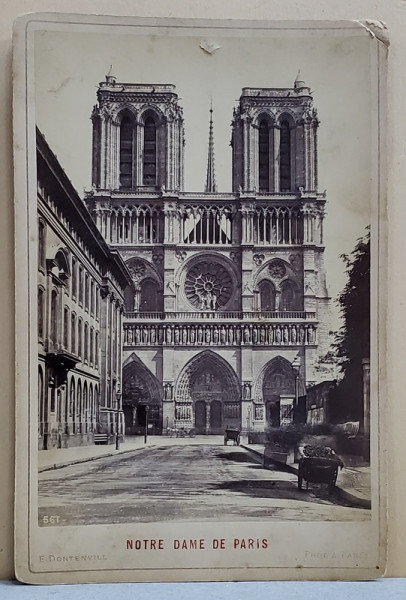 NOTRE DAME DE PARIS , FOTOGRAF E. DONTENVILL , FOTOGRAFIE TIP CABINET , SFARSITUL SEC . XIX