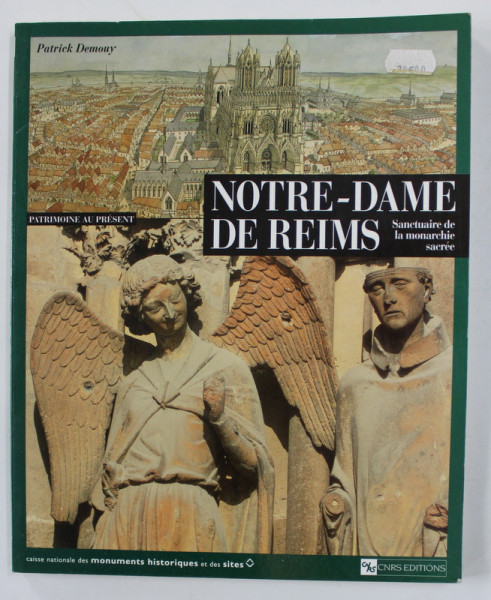 NOTRE - DAME DE REIMS par PATRICK DEMOUY , 2003