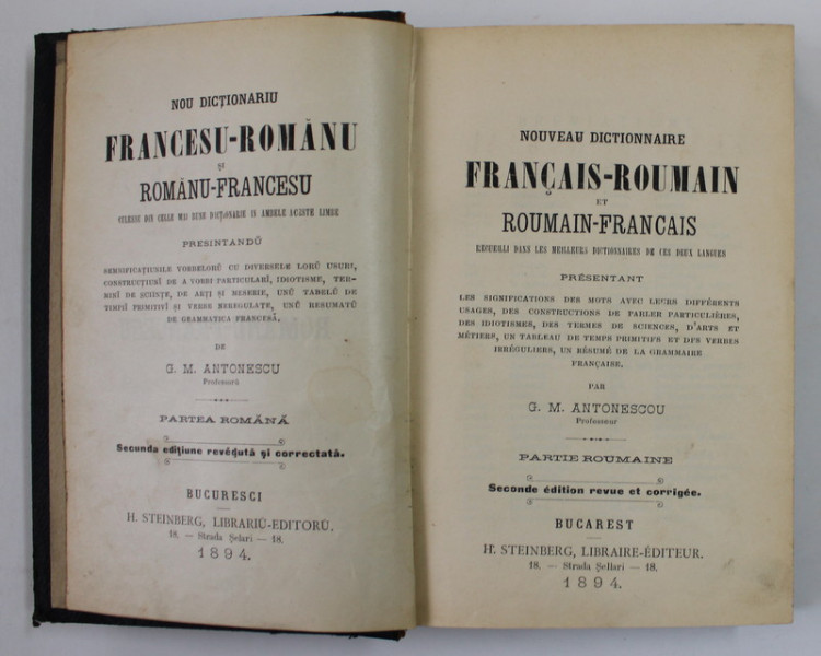 NOU DICTIONARIU FRANCESU - ROMANU SI ROMANU - FRANCESCU de G.M. ANTONESCU ,  1894