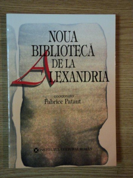 NOUA BIBLIOTECA DE LA ALEXANDRIA , 2006