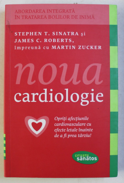 NOUA CARDIOLOGIE de STEPHEN T. SINATRA , JAMES C. ROBERTS , 2012