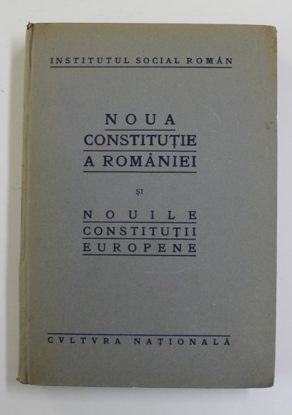 NOUA CONSTITUTIE A ROMANIEI SI NOILE CONSTITUTII EUROPENE