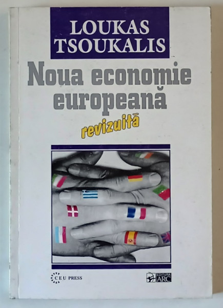 NOUA ECONOMIE EUROPEANA , EDITIE REVIZUITA de LOUKAS TSOUKALIS , 2000