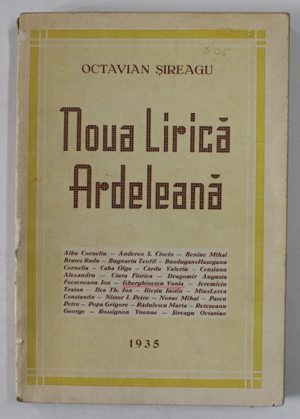 NOUA LIRICA ARDELEANA  de OCTAVIAN SIREAGU , 25 portrete de IOAN TANTAS ,  1935 , DEDICATIE *