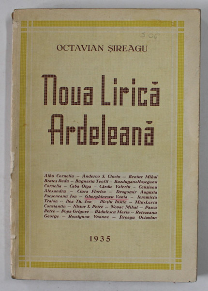 NOUA LIRICA ARDELEANA  de OCTAVIAN SIREAGU , 25 portrete de IOAN TANTAS ,  1935 , DEDICATIE *