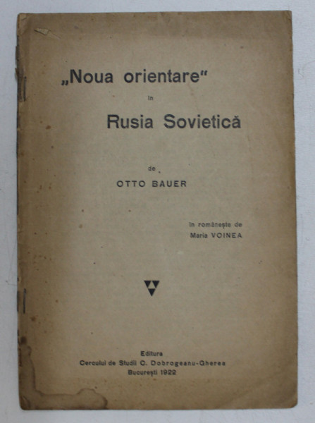 ' NOUA ORIENTARE ' IN RUSIA SOVIETICA de OTTO BAUER , 1922