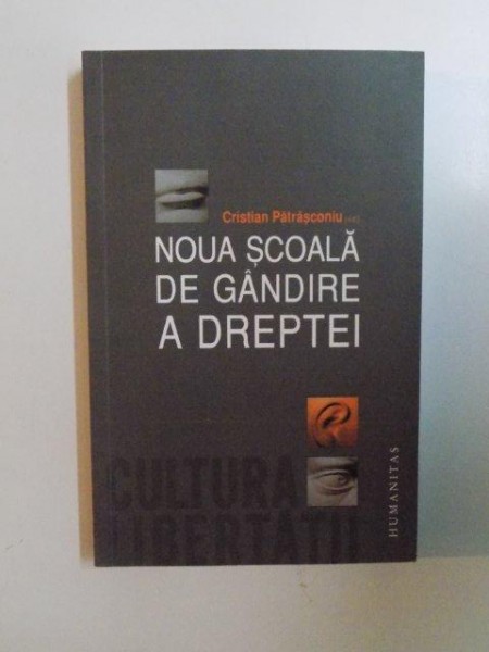 NOUA SCOALA DE GANDIRE A DREPTEI de CRISTIAN PATRASCONIU , 2011