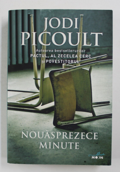 NOUASPREZECE MINUTE de JODI PICOULT , 2019