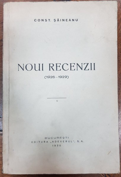 NOUI RECENZII de CONST. SAINEANU, Anul 1930