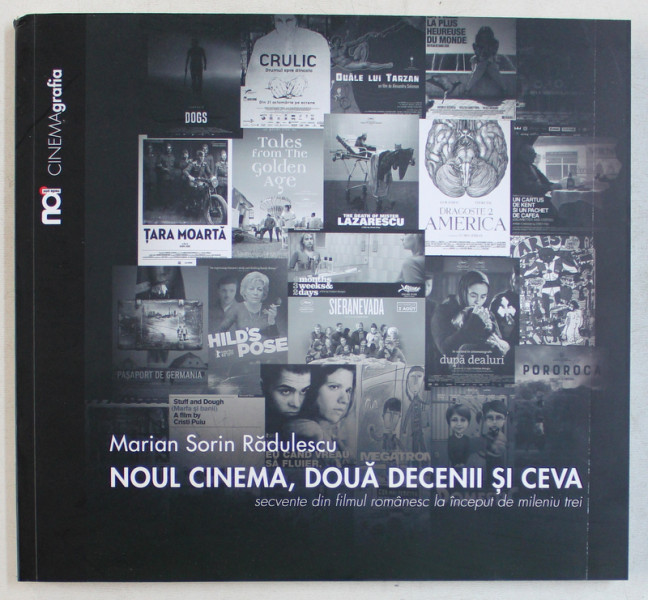 NOUL CINEMA , DOUA DECENII SI CEVA de MARIAN SORIN RADULESCU , 2019