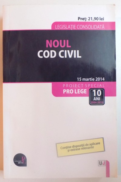 NOUL COD CIVIL , 15 MARTIE 2014