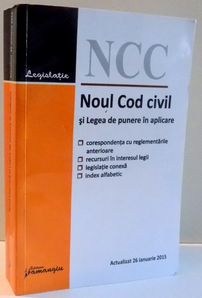 NOUL COD CIVIL SI LEGEA DE PUNERE IN APLICARE , ACTUALIZAT 26 IANUARIE 2015