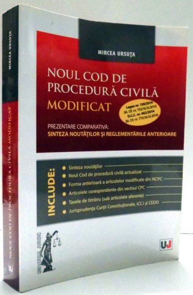 NOUL COD DE PROCEDURA CIVILA MODIFICAT de MIRCEA URSUTA , 2014