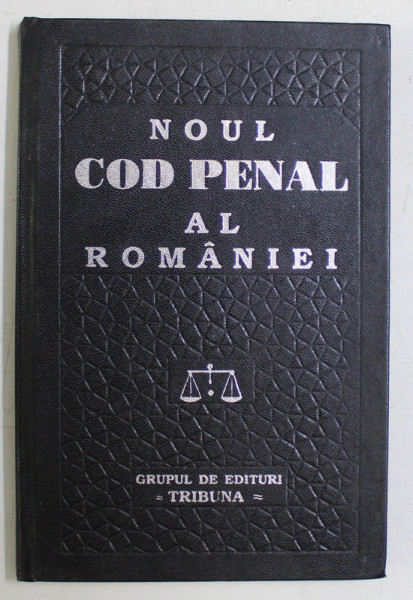 NOUL COD PENAL AL ROMANIEI , 1996