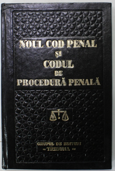 NOUL COD PENAL SI CODUL DE PROCEDURA PENALA , 1996