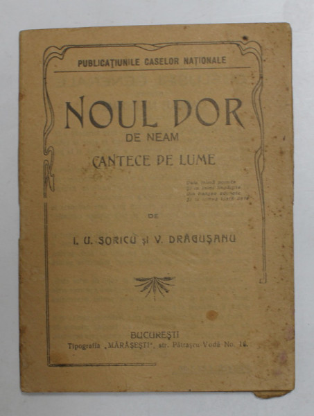 NOUL DOR DE NEAM - CANTECE DE LUME de  I. U. SORICU si V. DRAGUSANU , EDITIE INTERBELICA