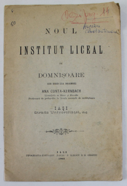NOUL INSTITUT LICEAL DE DOMNISOARE SUB DIRECTIA DOAMNEI ANA CONTA - KERNBACH , 1902