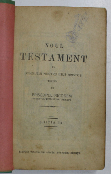 NOUL TESTAMENT AL DOMNULUI NOSTRU IISUS HRISTOS de EPISCOPUL ...