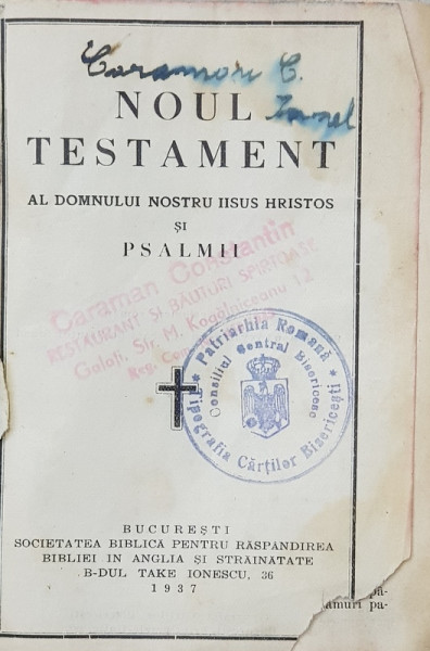 NOUL  TESTAMENT AL DOMNULUI NOSTRU IISUS HRISTOS SI PSALMII , 1937, PREZINTA URME DE UZURA SI HALOUIR DE APA  *
