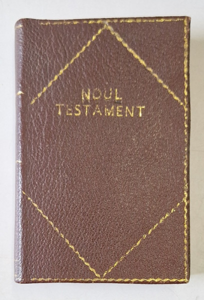 NOUL TESTAMENT AL DOMNULUI NOSTRU IISUS HRISTOS , traducere de NICODIM , MITROPOLITUL MOLDOVEI , EDITIA A IV -A , 1937 , VEZI DESCRIERE !